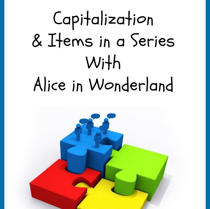 punctuation-puzzle-capitalization-items-in-a-series-with-alice-in